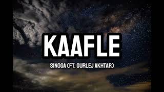 Singga - Kaafle (Lyrics)