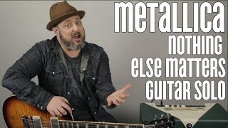 Metallica "Nothing Else Matters" Solo Guitar Lesson + Tutorial