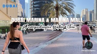 Dubai Marina | Dubai Marina Mall | مرسى دبي ودبي مارينا مول | Walking Tour