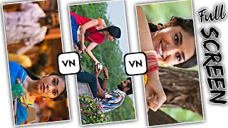 Ultra Full Screen Status Video Editing In VN Editor Tamil ⚡| VN Video Editing | #vnvideoediting
