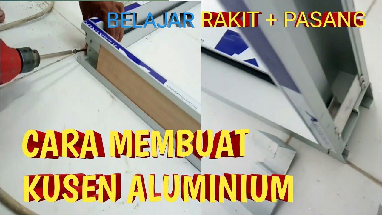 Ide Terkini Cara Bikin Kusen Pintu Aluminium