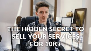 High Ticket Sales : How To Sell 5-10K+ Worth of Services for your Agency Business