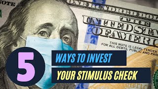 How do I invest my stimulus check? Best Strategies To Invest Your Stimulus Check (401K,529,HSA,IRA)