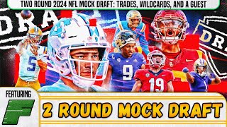 Two Round 2024 NFL Mock Draft @ThatFranchiseGuy