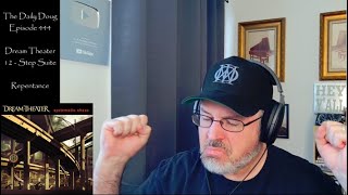 Repentance & The Shattered Fortress (Dream Theater) Reaction & Analysis | The Daily Doug (Ep. 444)