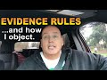 EVIDENCE RULES & HOW I OBJECT