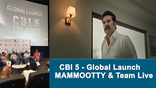 CBI 5 - Global Launch | MAMMOOTTY \u0026 Team Live