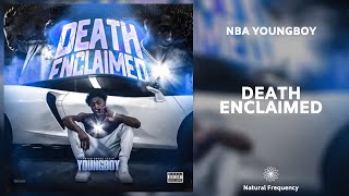 NBA Youngboy - Death Enclaimed (432Hz)