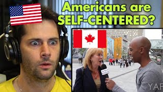 American Reacts to How Canadians View American Culture