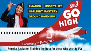 AVIATION, HOSPITALITY \u0026 INFLIGHT MANAGEMENT COURSE at SKC GoHigh.Get groomed to perfection. Fly High