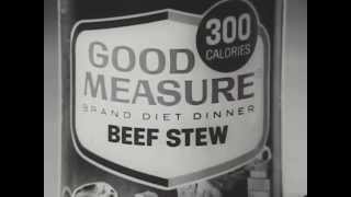 Good Measure Canned Diet Food Commercial (1960s?)