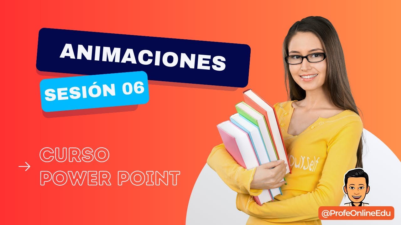 SESION 06 - POWER POINT - ANIMACIONES - YouTube