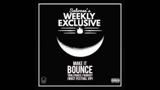 Trollphace - Make It Bounce (Wost Festival VIP)