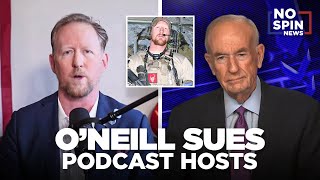 My Daughter Called Me Crying! — Robert O'Neill Talks to O'Reilly About Suing Podcast Hosts