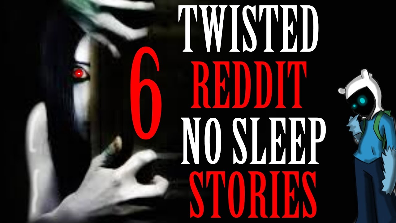 Best Reddit Nosleep Stories Unarechain