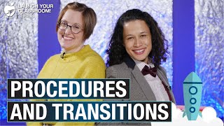 Procedures and Transitions: Launch Your Classroom! Episode 33