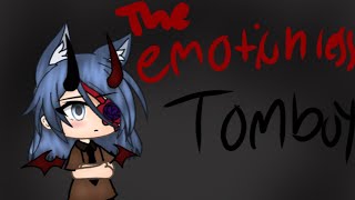 The emotionless tomboy// credits go to sleepy and sleepy only//part 1// go in description