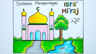 Cara menggambar isra miraj 2025 yang mudah dan simple - Poster isra' mi'raj nabi Muhammad saw