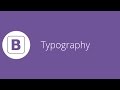 Bootstrap tutorial 8 - Typography Classes