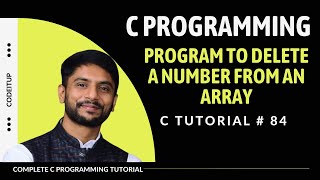 C Program to Delete a Number From an Array | In Hindi