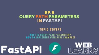 FastAPI Query Path Parameters Tutorial | By Weblearns