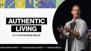 Mark Miller: Authentic Living