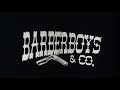 introduction to barberboys u0026 co.