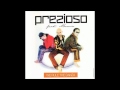 Prezioso Feat. Marvin - We Rule The Danza