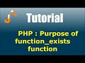 PHP : Purpose of function_exists function