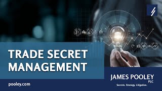 Trade Secret Management — James Pooley Trade Secrets Expert