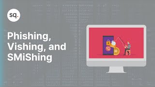 Phishing, Vishing, and SMiShing |Phishing attacks |Cyber security awareness video |Security Quotient
