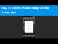 How To Create Modal Using Vanilla Javascript
