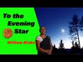 To the Evening star - William Blake | The Literature Teacher