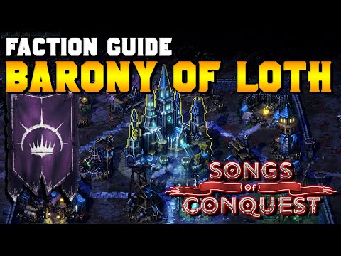 Barony of Loth Faction Guide for Songs of Conquest