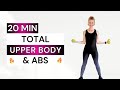 20 Min TOTAL UPPER BODY and ABS | Dumbbell Workout | No Repeats