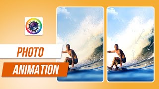 How to Create Photo Animations with PhotoDirector App