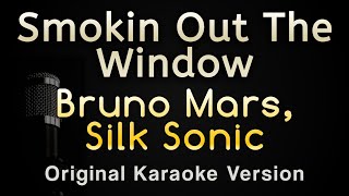 Smokin Out The Window - Bruno Mars, Anderson .Paak, Silk Sonic (Karaoke Songs With Lyrics)