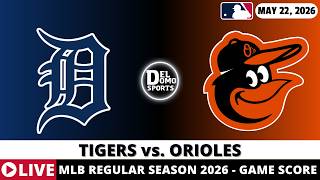DETROIT TIGERS VS BALTIMORE ORIOLES LIVE ⚾️ MLB Game Score Radio Play-by-Play