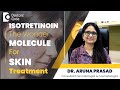 Isotretinoin For Nodular Acne- Who Is The Right Candidate? #pimple -Dr.Aruna Prasad| Doctors' Circle