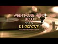 when house meets disco vol. 6