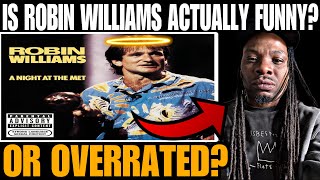 LEGEND! FIRST TIME REACTING TO ROBIN WILLIAMS 