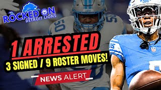 Detroit Lions Player ARRESTED \u0026 Cut | Lions Make 9 Roster Moves!