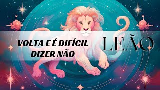 LEÃO ♌️VOLTA E É DIFÍCIL DIZER NÃO   -  #signos #leão #tarot #previsões #signos