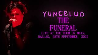 YUNGBLUD - The Funeral - Live at The Room On Main - Dallas, Texas - Sept. 28th, 2022 - By HarryMixes