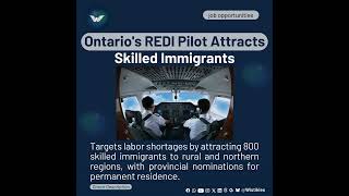 Ontario's REDI Pilot: Skilled Immigrants Needed