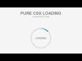 PURE CSS LOADING