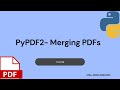 PyPDF2-Merging PDFs with Python!