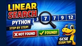 Linear Search Explained | Python Tutorial for Beginners & GCSE Computer Science