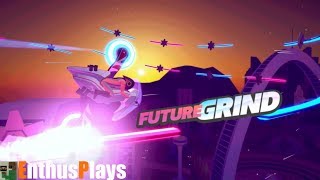 FutureGrind (Switch) - EnthusPlays | GameEnthus #FutureGrind