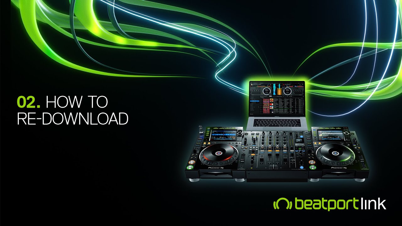 Beatport Link Tutorial Episode 2 How To Re Download Youtube